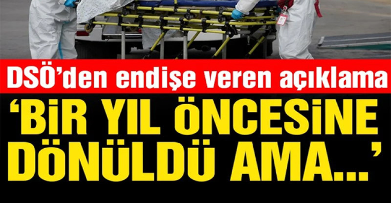 Dünya Sağlık Örgütü’nden endişe veren açıklama