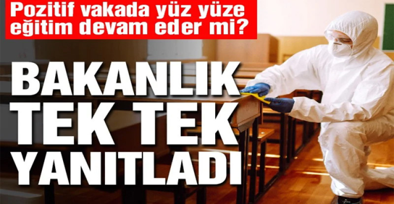 Pozitif vakada yüz yüze eğitim devam eder mi?