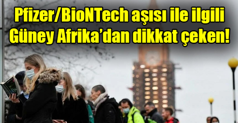 Pfizer/BioNTech aşısı ile ilgili Güney Afrika’dan dikkat çeken araştırma