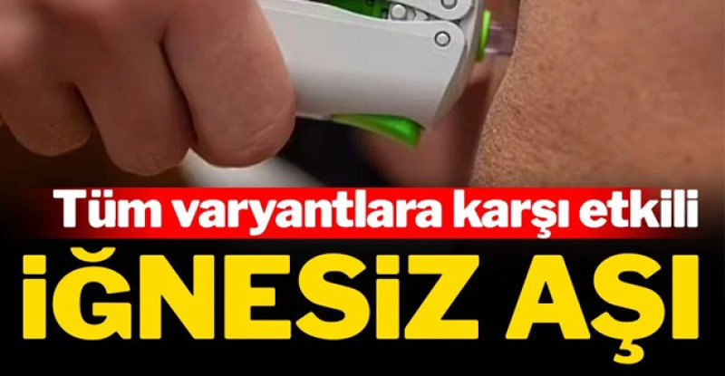Tüm varyantlara karşı etkili iğnesiz corona virüsü aşısı geliştirildi