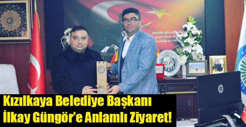 Kızılkaya Belediye Başkanı İlkay Güngör’e Anlamlı Ziyaret