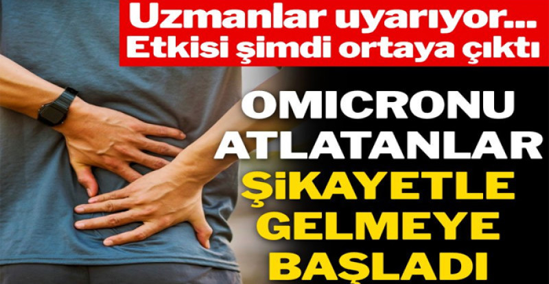 Bilim insanları Omicron varyantının geçmeyen semptomunu açıkladı