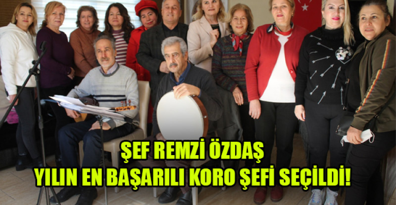 ŞEF REMZİ ÖZDAŞ  YILIN EN BAŞARILI KORO ŞEFİ SEÇİLDİ!