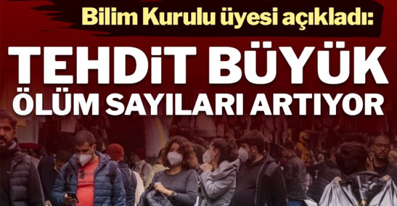 Bilim Kurulu üyesi Akın: Tehdit büyük