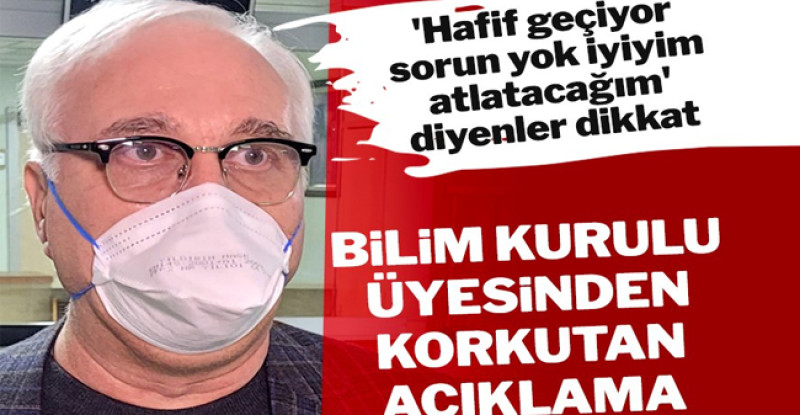 Bilim Kurulu Üyesi Özlü: Covid-19’u hafif geçirenlerde de kalıcı sorunlar gelişiyor