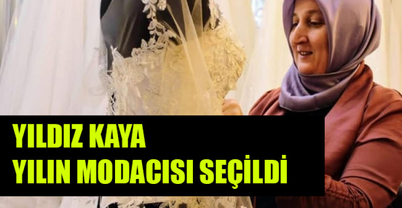 YILDIZ KAYA YILIN MODACISI SEÇİLDİ