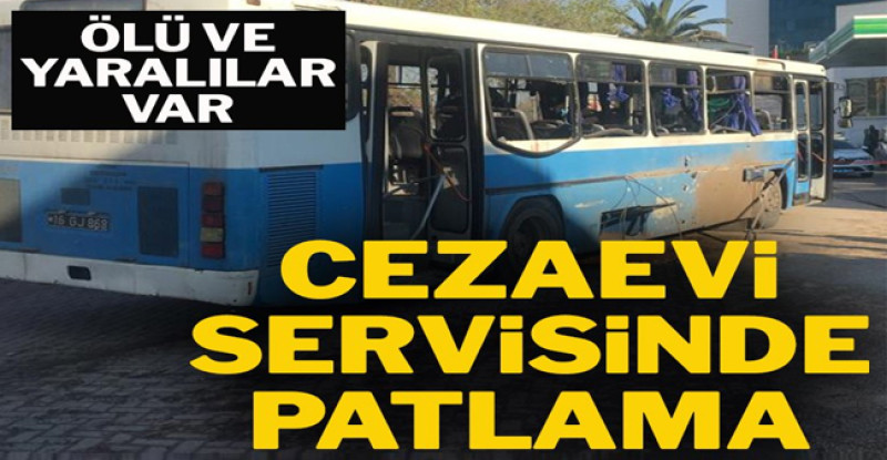 İnfaz koruma memurlarını taşıyan otobüste patlama