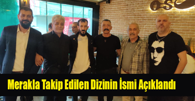 Merakla Takip Edilen Dizinin İsmi Açıklandı