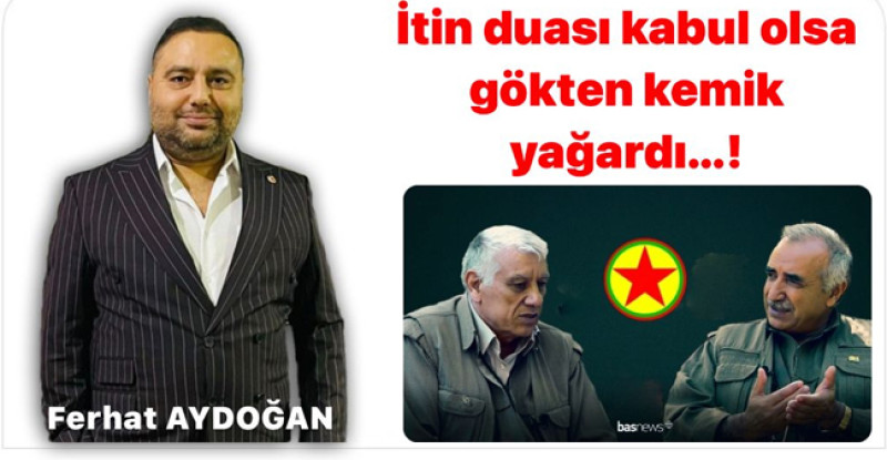 İtin duası kabul olsa gökten kemik yağardı…!