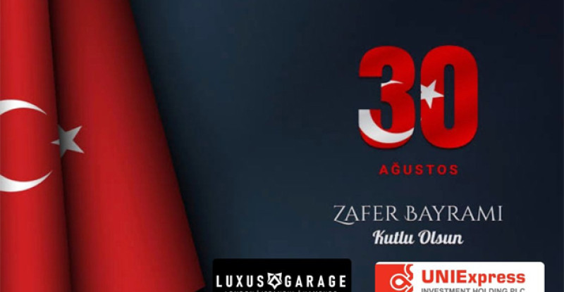 LuxusGarage ve Uniexpress Bank’dan Ortak 30 Ağustos Mesajı