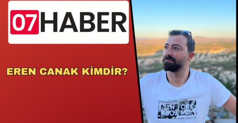 EREN CANAK KİMDİR?